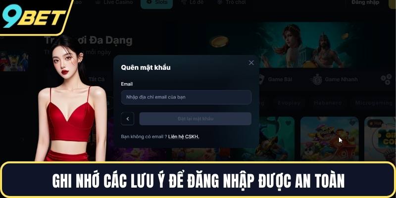 Ghi nhớ các lưu ý để đăng nhập được an toàn