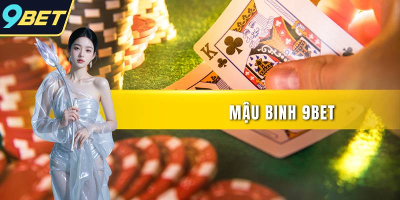 Mậu binh 9BET